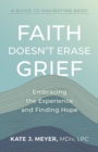 Image for Faith Doesn&#39;t Erase Grief