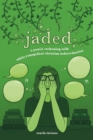 Image for jaded: a poetic reckoning with white evangelical christian indoctrination