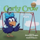 Image for Curly Crow Goes to the Park