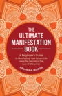 Image for The Ultimate Manifestation Book