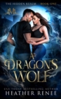 Image for A Dragon&#39;s Wolf