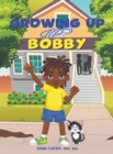 Image for Growing Up With Bobby