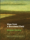 Image for View from a Borrowed Field
