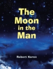 Image for The Moon in the Man