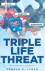 Image for Triple Life Threat