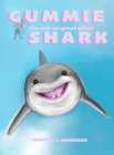 Image for Gummie the Not-So-Great White Shark