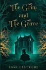 Image for Grim and The Grave