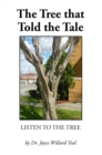 Image for Tree That Told A Tale: Listen To The Tree