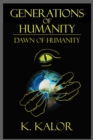 Image for Generations of Humanity : Dawn of Humanity