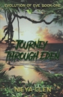 Image for Journey Through Eden, Evolution of Eve Book 1