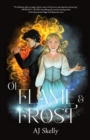 Image for Of Flame &amp; Frost : A Young Adult Magical Boarding School Romance