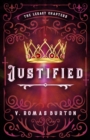 Image for Justified: The Legacy Chapters Book 2