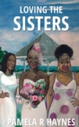 Image for Loving the Sisters