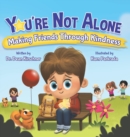 Image for You&#39;re Not Alone