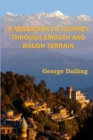 Image for A Missionary&#39;s Journey Through Smooth and Rough Terrain