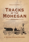 Image for Tracks of the Mohegan