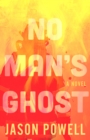 Image for No Man&#39;s Ghost