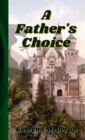 Image for Father&#39;s Choice