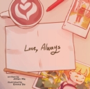 Image for Love, Always