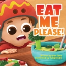 Image for Eat Me Please!