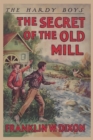Image for The Hardy Boys : The Secret of the Old Mill (Book 3)