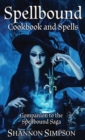 Image for Spellbound Cookbook and Spells: Companion to the Spellbound Saga