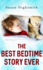Image for Best Bedtime Story Ever