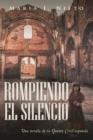 Image for Rompiendo el Silencio : Ficcion Historica Sobre La Guerra Civil Espanola