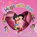 Image for Hugs With Zoe : Join Zoe on this mission, spread the power of hugs far and wide