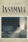 Image for Insomnia: Two Wives, Childhood Memories and Crazy Dreams