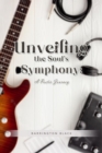 Image for Unveiling the Soul&#39;s Symphony: A Poetic Journey