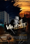 Image for Valiente: Courage and Consequences