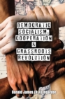 Image for Democratic Socialism, Cooperation &amp; Grassroots Revolution