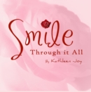 Image for Smile Through It All