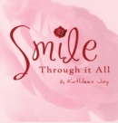 Image for Smile Through It All
