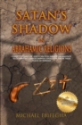Image for Satan&#39;s Shadow in Abrahamic Religions: Clerics&#39; defiance of  God&#39;s Creation Sabbath Day mandate in celebrating Charles Darwin&#39;s Evolution Day in their places of worship