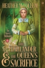 Image for The Highlander &amp; the Queen&#39;s Sacrifice