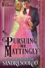Image for Pursuing Mr. Mattingly