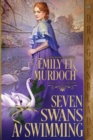 Image for Seven Swans a Swimming