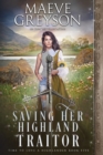 Image for Saving Her Highland Traitor