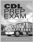 Image for CDL Prep Exam : Tanker Endorsement: Tanker: Tanker