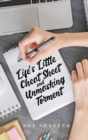 Image for Life&#39;s Little Cheat Sheet and Unmasking Torment