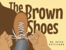 Image for The Brown Shoes