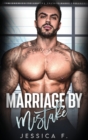 Image for Marriage by Mistake : An Enemies to Lovers Secret Baby Romance