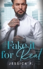 Image for Fake it for Real