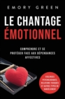 Image for Le Chantage emotionnel