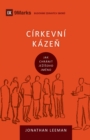 Image for Cirkevni kazen (Church Discipline) (Czech) : How the Church Protects the Name of Jesus