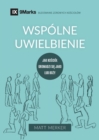 Image for Wspolne uwielbienie (Corporate Worship) (Polish) : How the Church Gathers As God&#39;s People