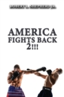 Image for America Fights Back 2!!!