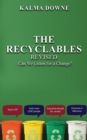 Image for The Recyclables : Can We Listen for a Change?